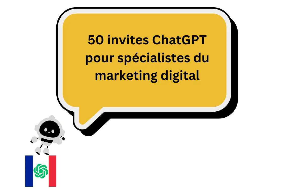 50 invites ChatGPT pour spécialistes du marketing digital