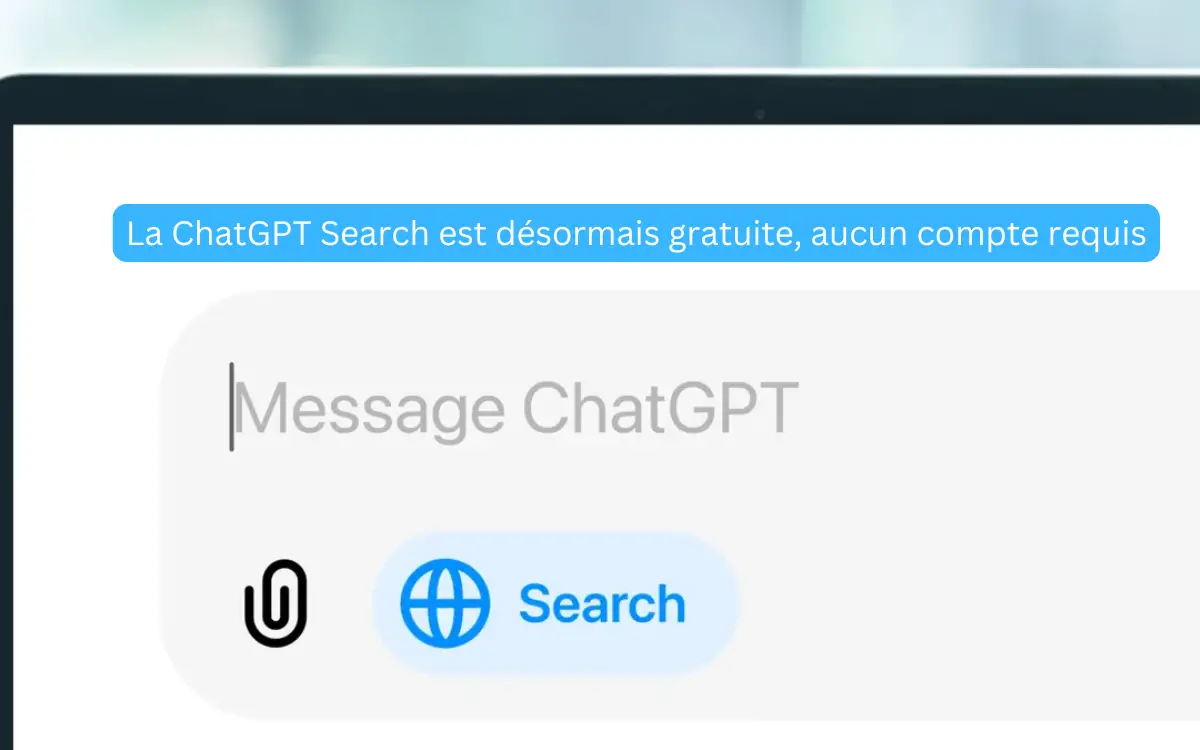 La ChatGPT Search est désormais gratuite, aucun compte requis